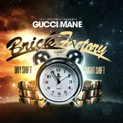 Brick Factory, Vol. 2 - Gucci Mane