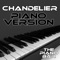 Chandelier (Piano Version) - The Piano Bar lyrics