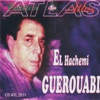 El Hachemi Guerouabi - N'idelkoum ma djrali lillet el barah