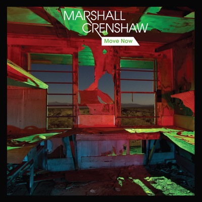 Move Now - EP - Marshall Crenshaw