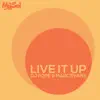 Live It Up - EP album lyrics, reviews, download