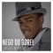 Cheguei no Pistão - Nego do Borel lyrics