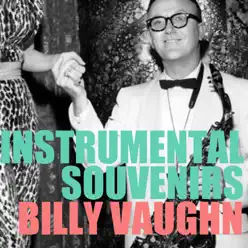 Instrumental Souvenirs - Billy Vaughn Instrumental Souvenirs - Billy Vaughn