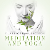 Classical Music for Meditation and Yoga artwork