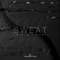 Sweat artwork