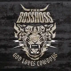 God Loves Cowboys - The Bosshoss