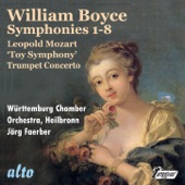 Boyce: Symphonies 1-8 L. Mozart: 'Toy' Symphony Trumpet Concerto artwork