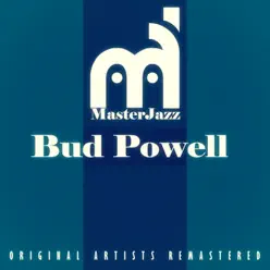 Masterjazz: Bud Powell - Bud Powell Masterjazz: Bud Powell - Bud Powell