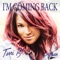 I'm Coming Back - Terri B! lyrics