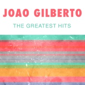 João Gilberto: The Greatest Hits artwork