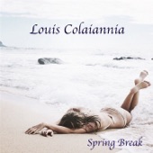 Louis Colaiannia - Spring Break