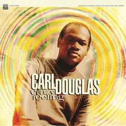 Crazy Feeling - Carl Douglas Crazy Feeling - Carl Douglas