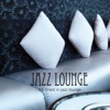 Jazz Lounge - The Finest in Jazz Lounge, 2014