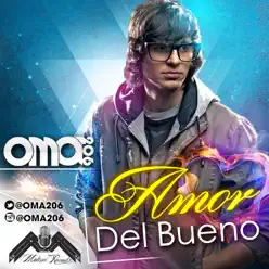 Amor del Bueno - Single - Oma 206