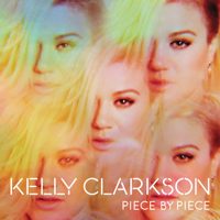 Kelly Clarkson - Piece By Piece artwork