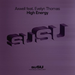 Axwell - High Energy (Axwell Vocal Mix)