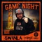 Game Night - Swinla lyrics