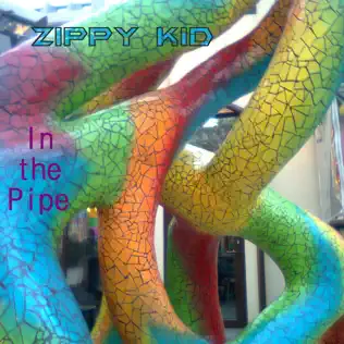 baixar álbum Zippy Kid - In the Pipe