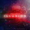 Illusion - EP album lyrics, reviews, download