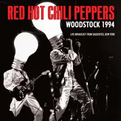 Woodstock 1994 (Live) - Red Hot Chili Peppers