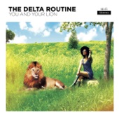 The Delta Routine - Nothing On Me