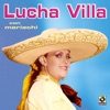 Lucha Villa - Lucha Villa