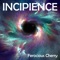 Incipience - Ferocious Cherry lyrics