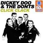 Dickey Doo & The Dont's - Click Clack (Remastered)