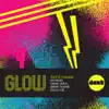 Stream & download Glow - EP