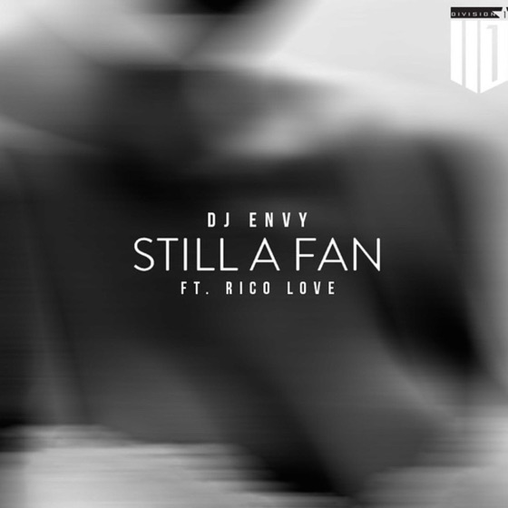 Cover artwork for Still a Fan (feat. Rico Love)