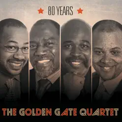 80 Years - Golden Gate Quartet