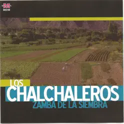 Los Chalchaleros - Zamba de la siembra - - Los Chalchaleros
