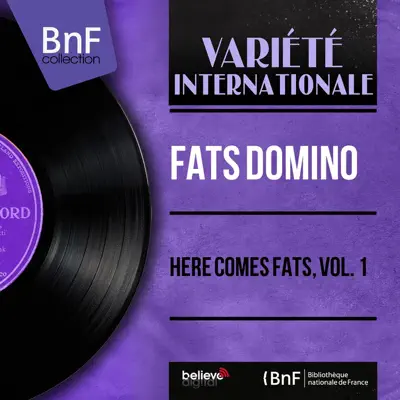 Here Comes Fats, Vol. 1 (Mono Version) - EP - Fats Domino Here Comes Fats, Vol. 1 (Mono Version) - EP - Fats Domino