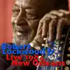 Robert Lockwood Jr., Live 1984 New Orleans (Live) album lyrics, reviews, download