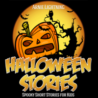 Arnie Lightning - Halloween Stories for Kids: Scary Halloween Short Stories, Activities, Jokes, and More!: Haunted Halloween Fun, Book 1 (Unabridged) artwork