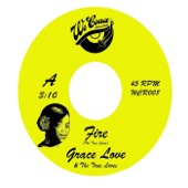 Grace Love and the True Loves - Fire