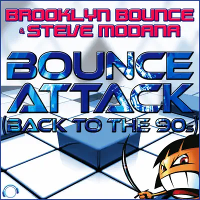 Bounce Attack (Back To the 90's) - EP - Brooklyn Bounce Bounce Attack (Back To the 90's) - EP - Brooklyn Bounce