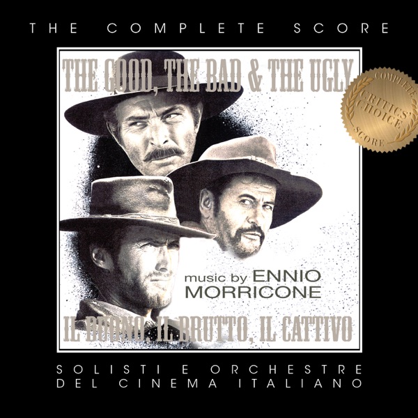Solisti e Orchestre del Cinema Italiano - The Good, the Bad and the Ugly (Main Title)