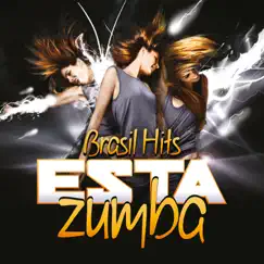 Esta Zumba - Brasil Hits by Various Artists album reviews, ratings, credits