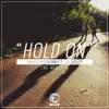 Stream & download Hold On (The Remixes) [feat. Radboud] - Single