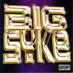 Big Syke - Big Syke Big Syke - Big Syke