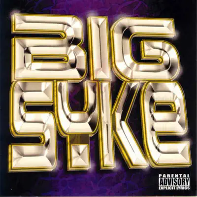 Big Syke - Big Syke Big Syke - Big Syke