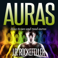 J.D. Rockefeller - Auras: How to See and Read Auras (Unabridged) artwork