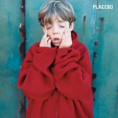 Placebo - I Know