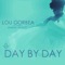 Day by Day (feat. Amma Whatt) - Lou Gorbea lyrics