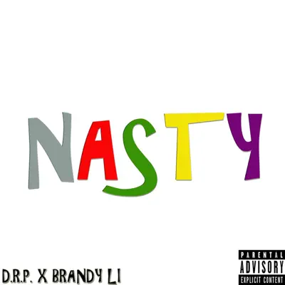 Nasty (feat. Brandy Li) - Single - Dr.P