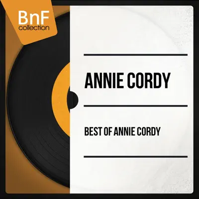 Best of Annie Cordy (Mono Version) - Annie Cordy