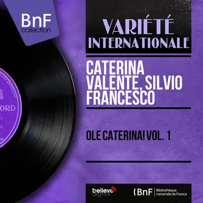 Olé Caterina! Vol. 1 (Mono Version) - EP - Caterina Valente