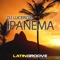 Ipanema - DJ Lucerox lyrics