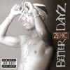 Better Dayz, 2002